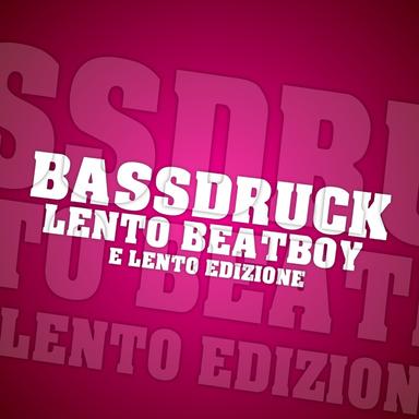 Lento Beatboy - E lento edizione