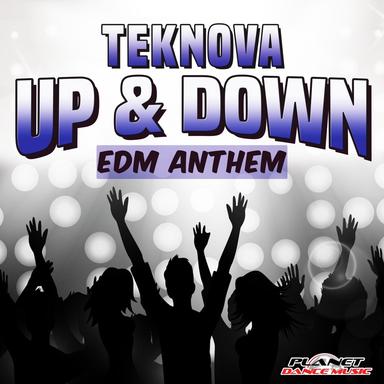 Up & Down (EDM Anthem) - Radio Edit