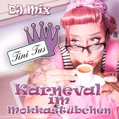 Karneval im Mokkastübchen - DJ Mix