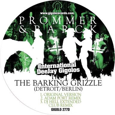 The Barking Grizzle - DJ Hell Extended Club Remix