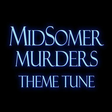 Theme - From "Midsomer Murders"