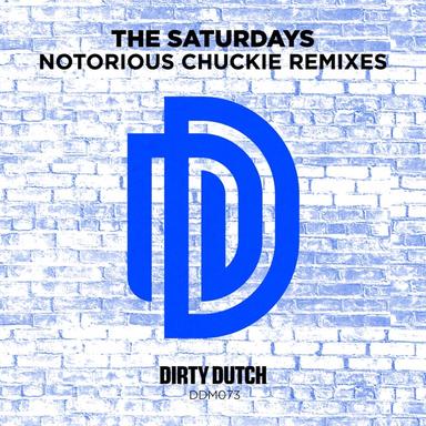 Notorious - Chuckie Dirty Dutch Dub