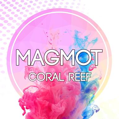 Coral Reef - Cut Version