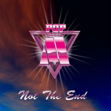 Not the End
