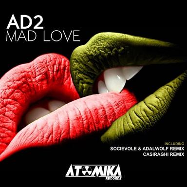 Mad Love - Casiraghi Remix