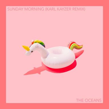 Sunday Morning - Karl Kayzer Remix