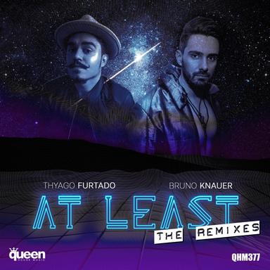At Least - Binomio & Esteban Lopez Remix