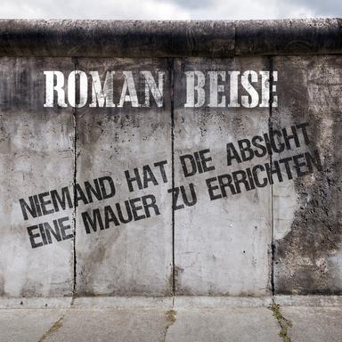 Niemand hat die Absicht eine Mauer zu errichten - Sascha Beek Remix