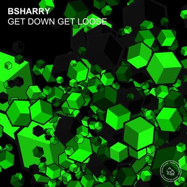 Get Down Get Loose - Extended Mix