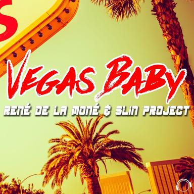 Vegas Baby - Spencer & Romez Bigroom Remix Edit