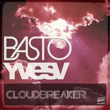 CloudBreaker (Basto Radio Edit)