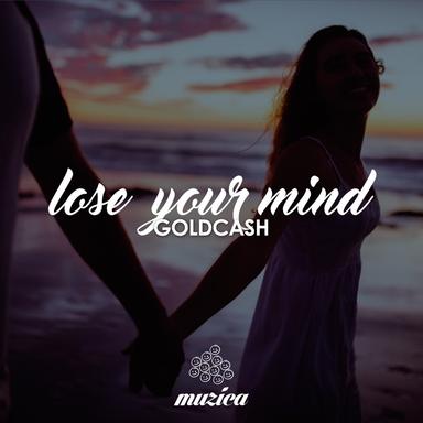 Lose Your Mind - Radio Mix
