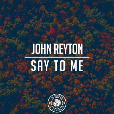 Say To Me - Radio Edit