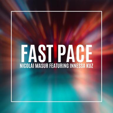 Fast Pace - Radio Edit