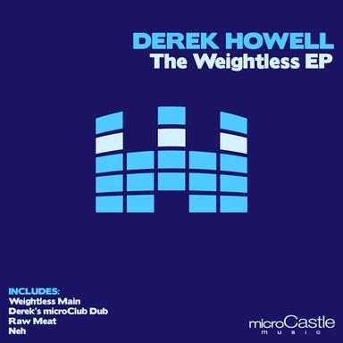 Weightless - Derek's microClub Dub Mix
