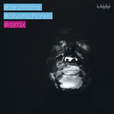 Tanz mit mir - Oliver Schories Remix
