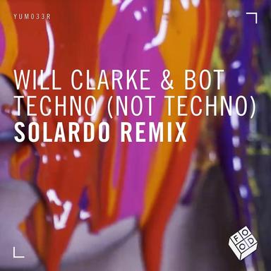 Techno (not techno) - Solardo Remix