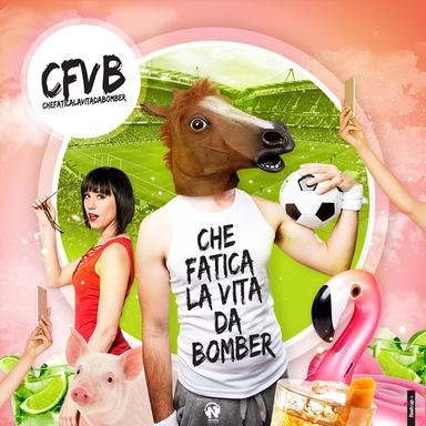 Che fatica la vita da bomber (Radio Edit)