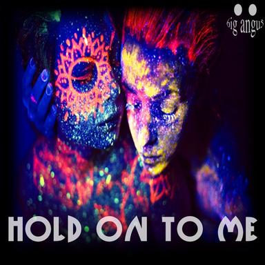 Hold On to Me