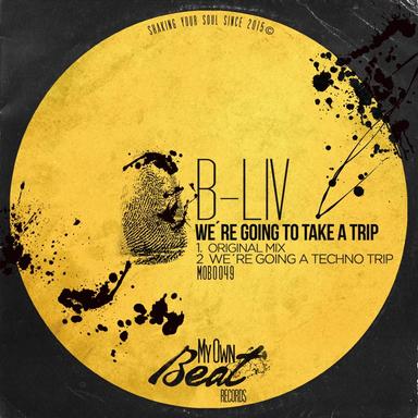 We're Going to Take a Trip