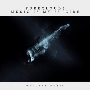 Music Is My Suicide - Deugene Remix