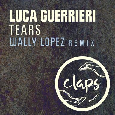 Tears - Wally Lopez Remix