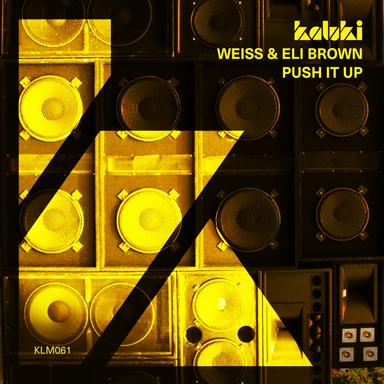 Push It Up - Original Mix