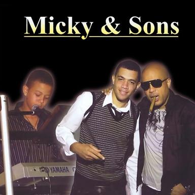 Micky & Sons (Digitally Remastered)