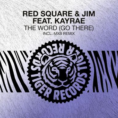 The Word (Go There) - Original Radio Edit
