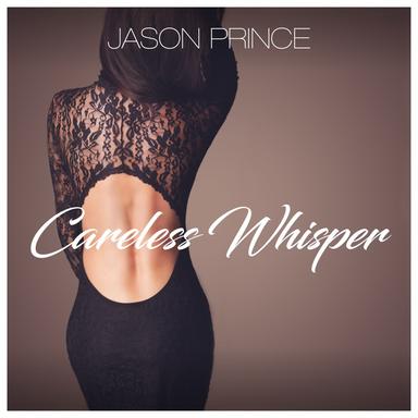 Careless Whisper - Ian Turner Remix