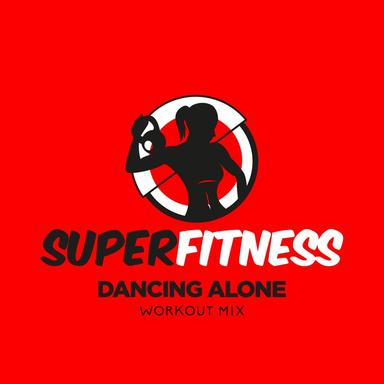 Dancing Alone - Workout Mix 132 bpm