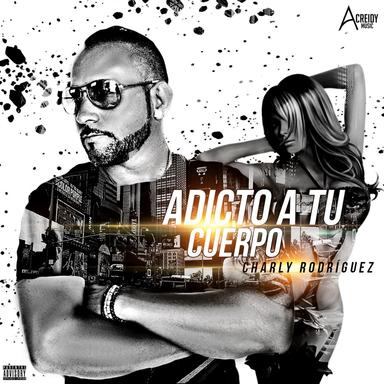 Adicto a Tu Cuerpo