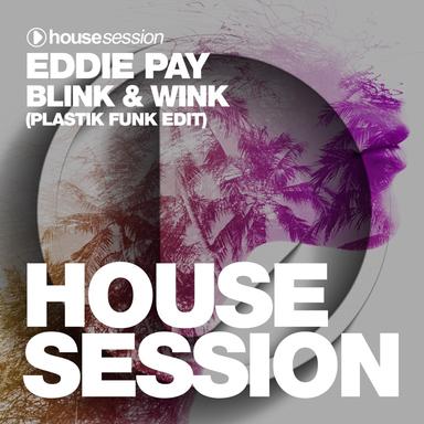 Blink & Wink - Plastik Funk Edit