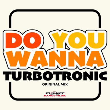 Do You Wanna - Radio Edit