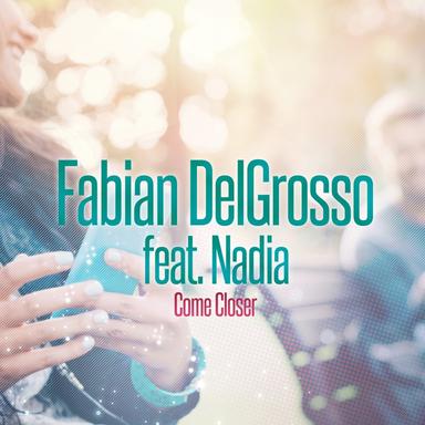 Come Closer - Radio Edit
