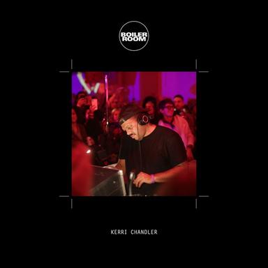Boiler Room: Kerri Chandler in New York, Sep 23, 2022 (DJ Mix)