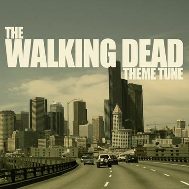 Theme Tune - From "The Walking Dead"