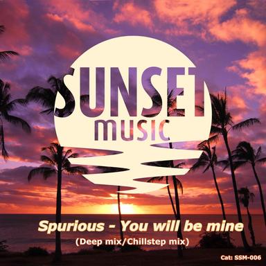 You Will Be Mine - Deep Mix