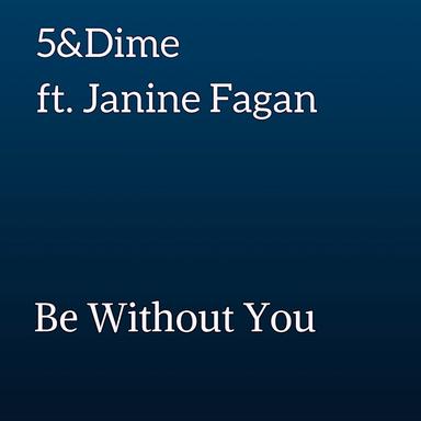 Be Without You - Extended Mix