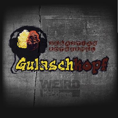 Gulaschkopf - Marcel Locust Remix