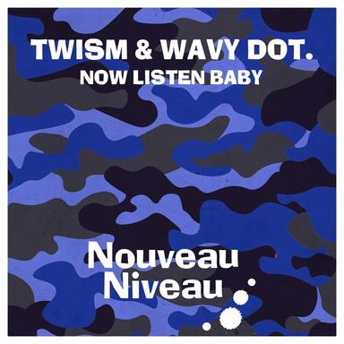 Now Listen Baby - Radio Edit