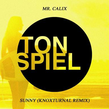Sunny - Knoxturnal Remix
