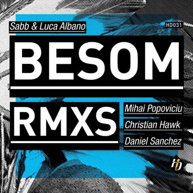 Besom - Daniel Sanchez Between the Bassline Remix