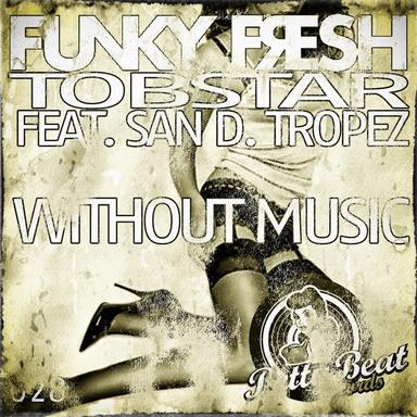 Without Music - Tii Souplesse Remix