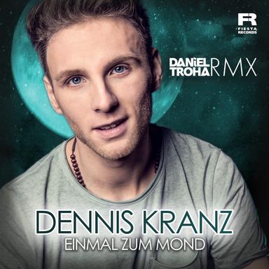 Einmal zum Mond - Daniel Troha RMX