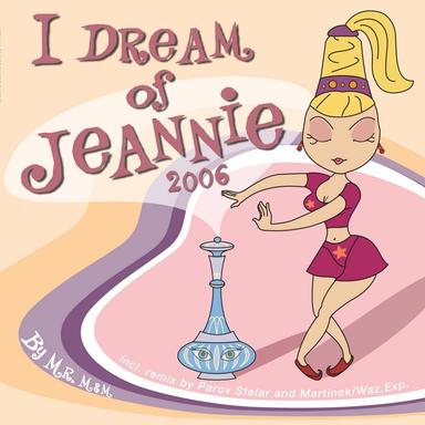 I Dream of Jeannie - Mr. M & M Rework
