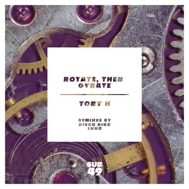 Rotate, Then Gyrate - DISCO DIKC Remix