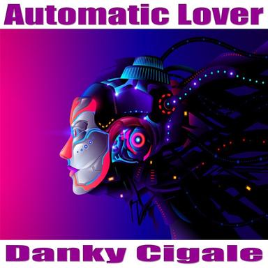 Automatic Lover - B.Infinite´s Deep House Remix