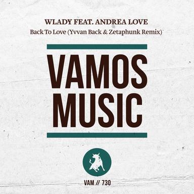 Back to Love - Yvvan Back & Zetaphunk Extended Remix