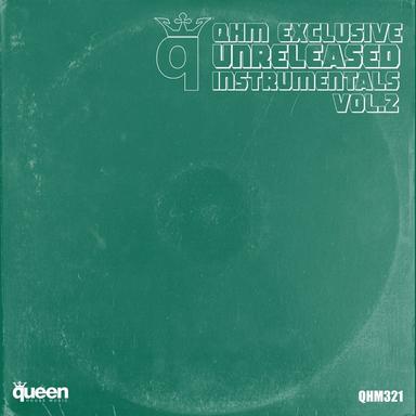 QHM Exclusive Unreleased Instrumentals, Vol. 2